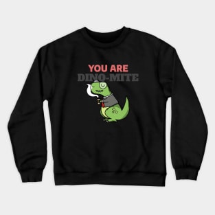 You Are Dino Mite - Funny Dinosaur Doodle Crewneck Sweatshirt